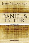 Daniel and Esther: Israel in Exile - MacArthur Bible Studies